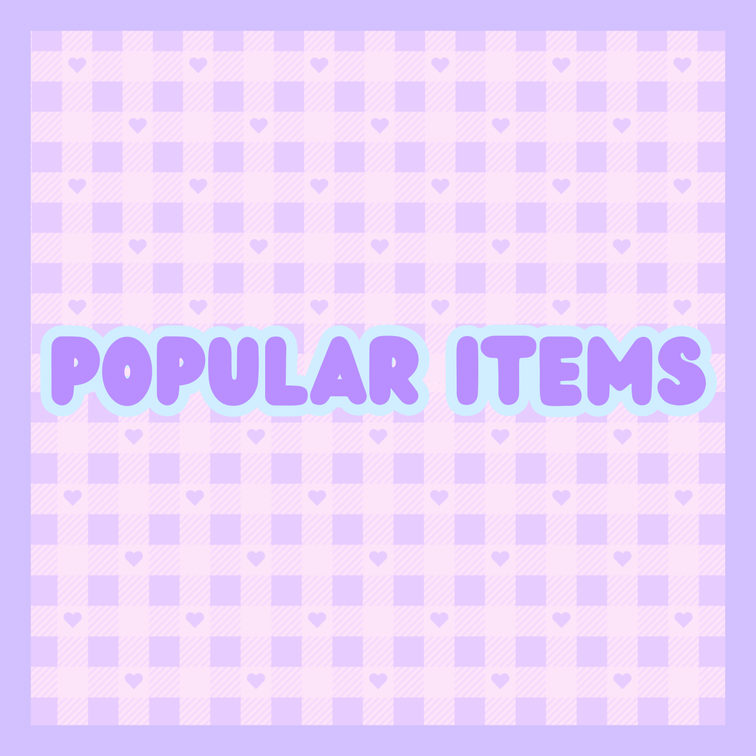 Popular Items