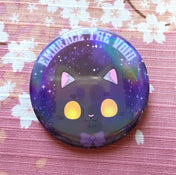 Embrace The Void Cute Black Cat 58mm Metal Button/Badge