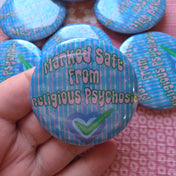 Marked Safe From Religious Psychosis  Statement 58mm Metal Button/Badge